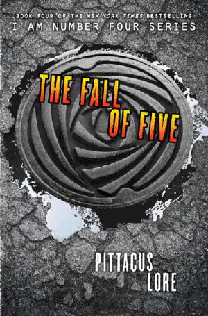 [Lorien Legacies 04] • The Fall of Five (I Am Number Four)